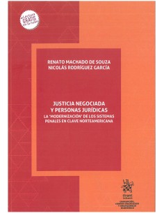JUSTICIA NEGOCIADA Y PERSONAS JURÍDICAS. La...