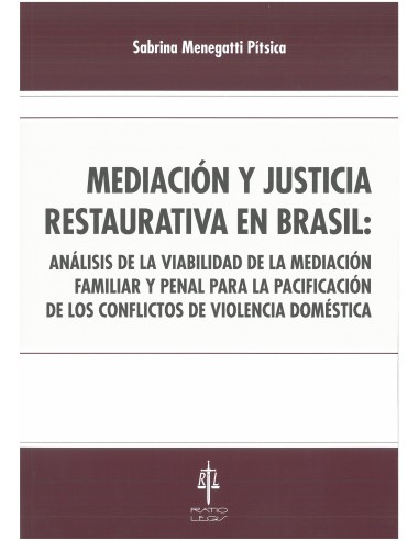 Mediación y Justicia Restaurativa en Brasil