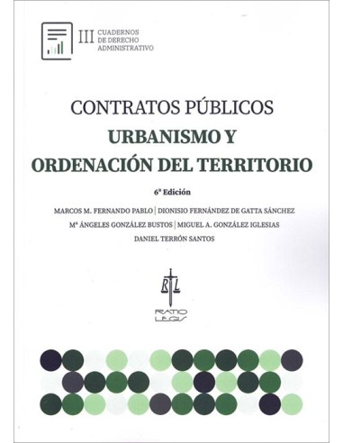 Contratos Públicos, Urbanismo y Ordenación del Territorio-6ªEd.
