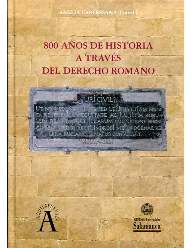 800 años de historia a través del Derecho romano