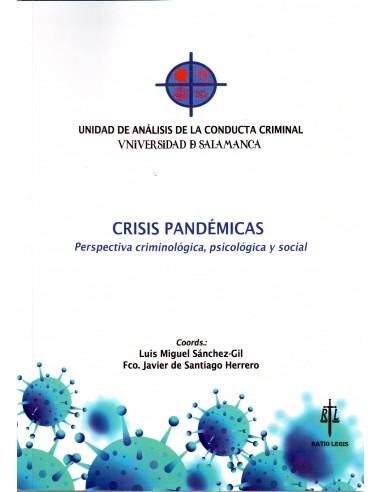 Crisis pandémicas. Perspectiva criminológica, psicológica y social